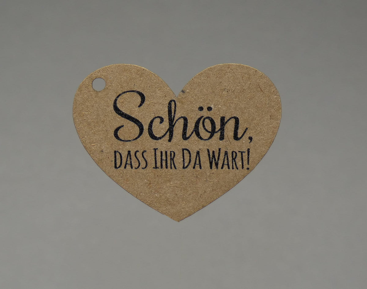 Anhänger in Herzform " Schön dass ihr da wart " für Deine Feier, Konfirmation,Taufe,Hochzeit,