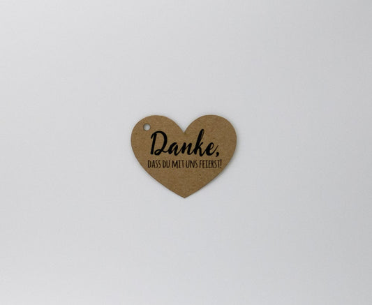 Anhänger " Danke Das Du mit uns feierst! "